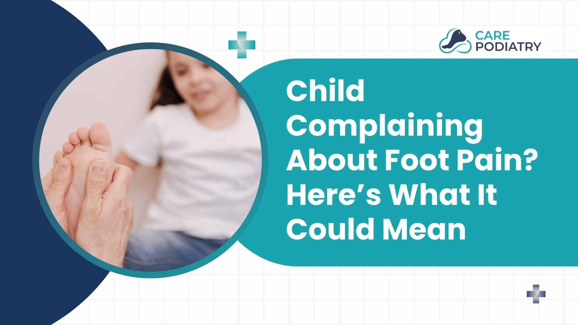 Child Complaining About Foot Pain