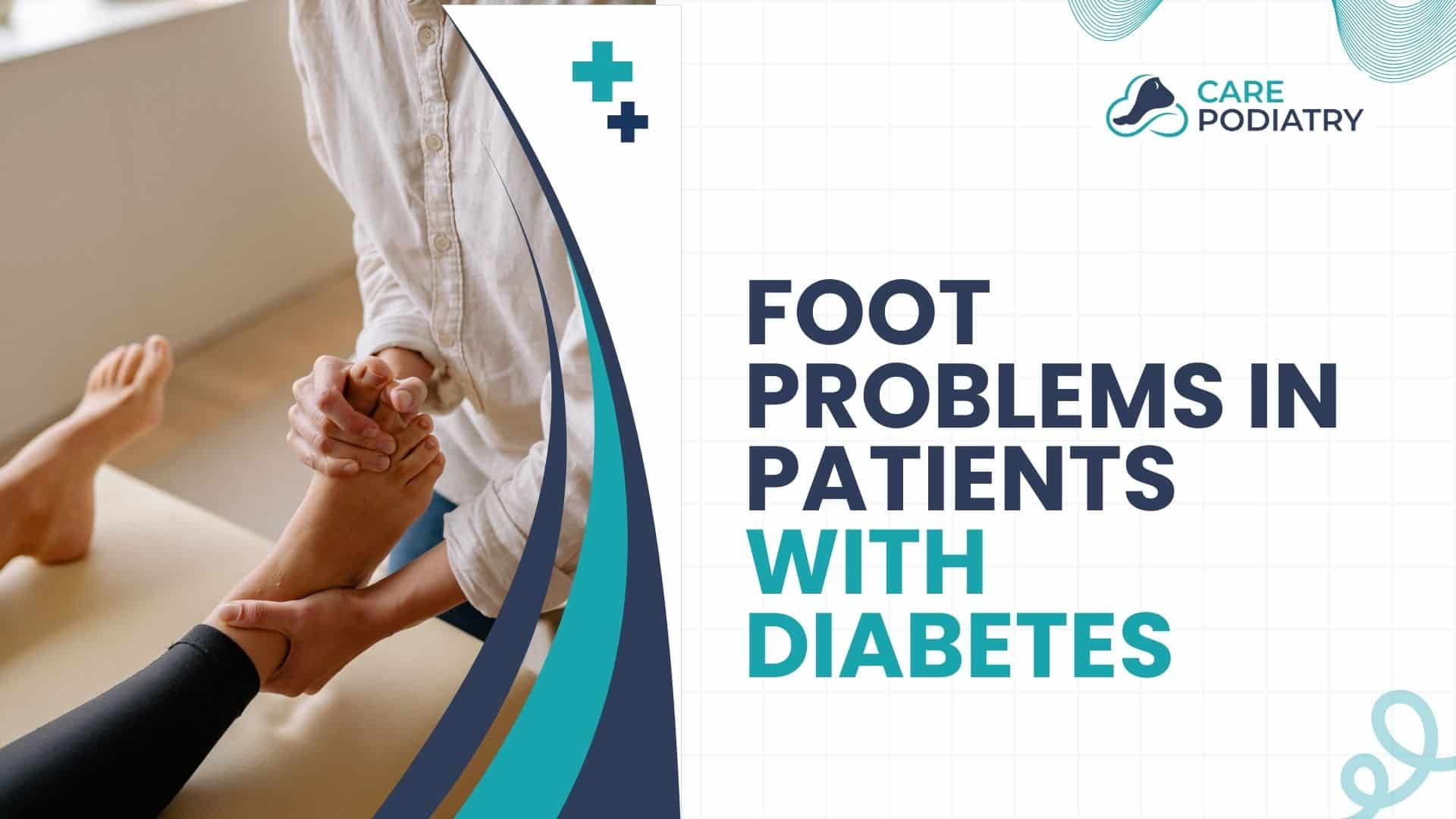 Foot Problems in Patients with Diabetes