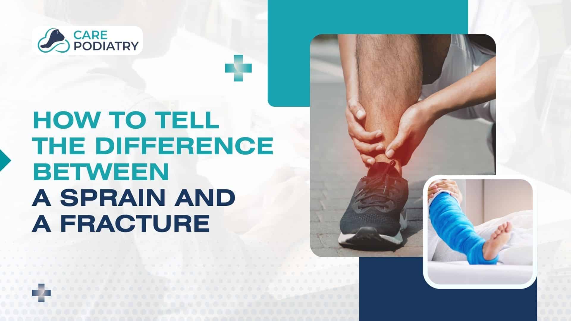 Difference Between a Sprain and a Fracture