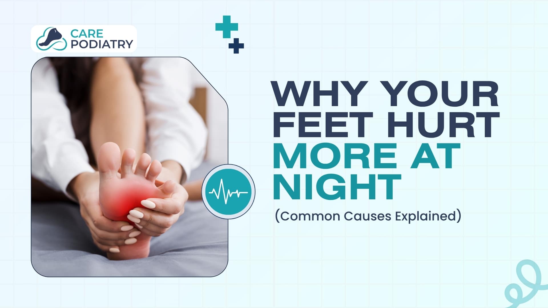 Why Your Feet Hurt More At Night